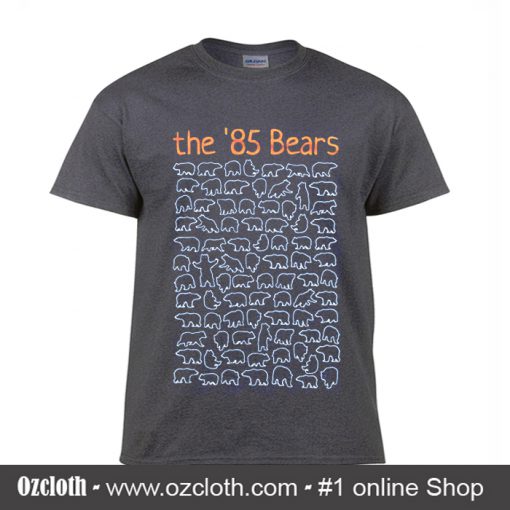 The 85 Bear T Shirt