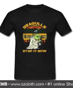Vintage Yoda Seagulls Stop It Now T Shirt