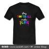 Watercolor play softball make slime T-Shirt