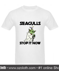 Yoda Seagulls Stop It Now White T - Shirt