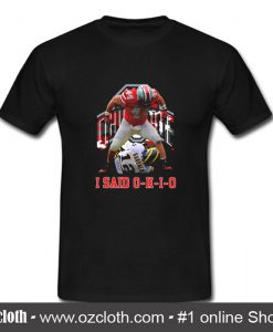 Zach Boren I Said Ohio T-Shirt