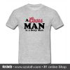 A Coors Man Is A Sexy Man T Shirt (Oztmu)