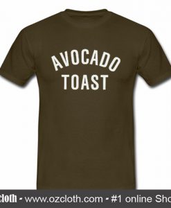 Avocado Toast T Shirt (Oztmu)