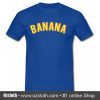Banana T Shirt (Oztmu)