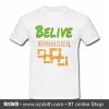 Belive Nirwana Is Real T Shirt (Oztmu)
