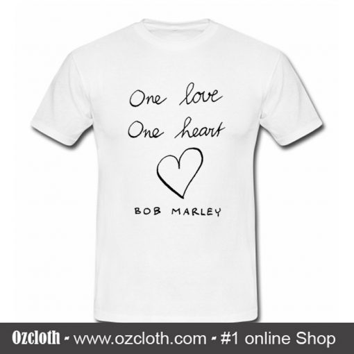 Bob Marley One Love One Heart T Shirt (Oztmu)