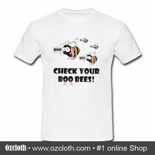 Check Your Boo Bees T Shirt (Oztmu)