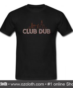 Club Dub Bears T Shirt