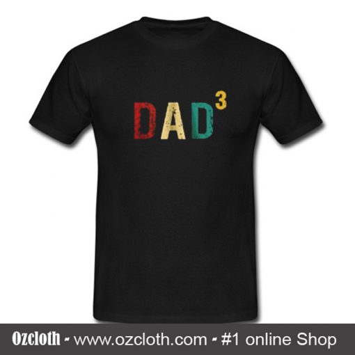 Color Dad 3 T-Shirt (Oztmu)