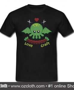 Cthulhu Does Love Craft T Shirt (Oztmu)