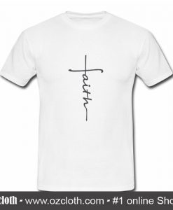 Faith Cross T Shirt (Oztmu)