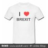 I Love Brexit T Shirt (Oztmu)