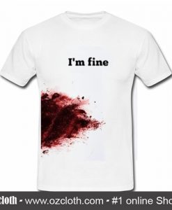 Im Fine T Shirt (Oztmu)