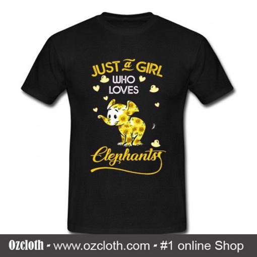 Just A Girl Who Loves Elephants Sunflower T-Shirt (Oztmu)