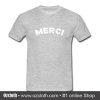 Merci T Shirt (Oztmu)