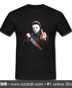 Michael Myers Halloween Middle Finger Horror Movie T Shirt (Oztmu)