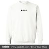 Real Sweatshirt (Oztmu)