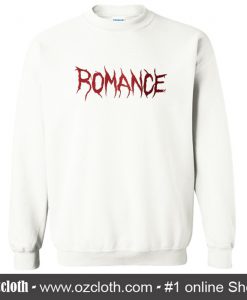 Romance Sweatshirt (Oztmu)