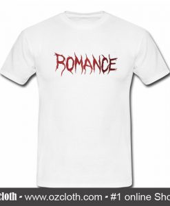 Romance T Shirt (Oztmu)