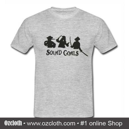 Squad Goals T Shirt (Oztmu)