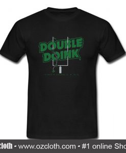 The Double Doink T Shirt (Oztmu)