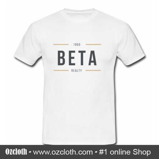 1969 Beta Realty T Shirt (Oztmu)