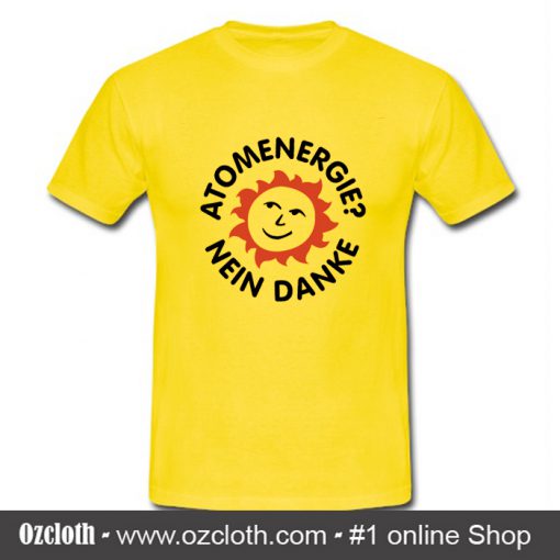 Atomenergie Nein Danke T Shirt (Oztmu)