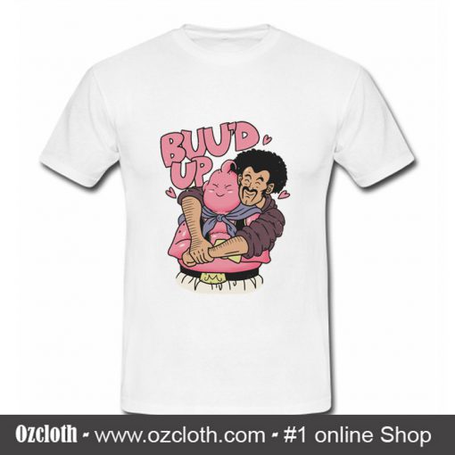 Buu'd Up T Shirt (Oztmu)