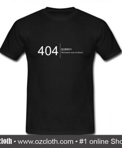 Error Motivation Not Found T Shirt (Oztmu)