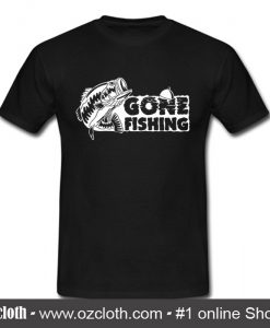 Gone Fishing T Shirt (Oztmu)