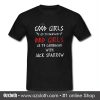 Good Girl Go To Heaven Bad Girl Go To Caribbean T Shirt (Oztmu)