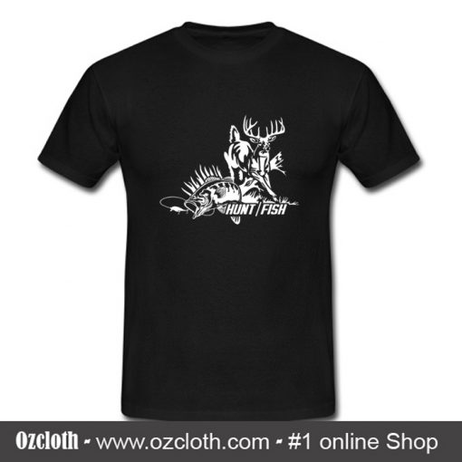 Hunting and Fishing T Shirt (Oztmu)