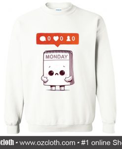 Monday Sweatshirt (Oztmu)