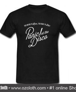Panic At The Disco T Shirt (Oztmu)