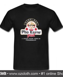 Pho Keene Great T Shirt (Oztmu)
