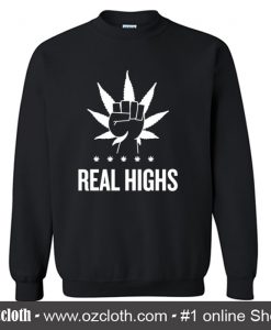 Real Highs Sweatshirt (Oztmu)