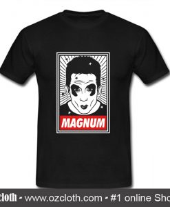 Ridiculously Good Looking Magnum T Shirt (Oztmu)