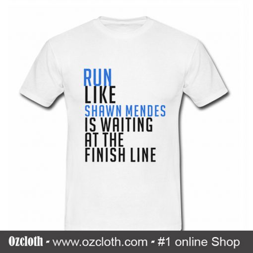 Run Like Shawn Mendes Merch T Shirt (Oztmu)