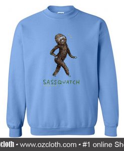 Sassquatch Sweatshirt (Oztmu)