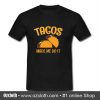 Tacos Made Me Do It T Shirt (Oztmu)