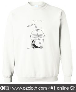 Tuesday Week Of Sleeping Cup Sweatshirt (Oztmu)