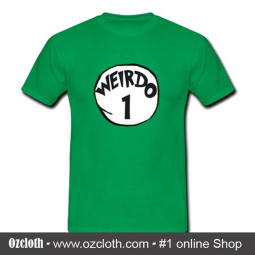 Weirdo 1 T Shirt (Oztmu)