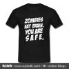 Zombies Eat Brain T-Shirt (Oztmu)