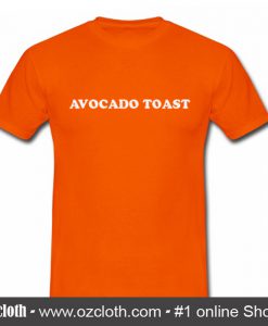 Avocado Toast T Shirt (Oztmu)