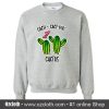 Cacti Plus Cactyou Equals Cactus Sweatshirt (Oztmu)