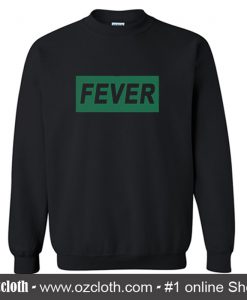 Fever Sweatshirt (Oztmu)