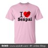 I Heart Senpai T Shirt (Oztmu)