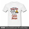 I tried to be a good girl but then the bonfire was lit and there was Captain Morgan T Shirt (Oztmu)