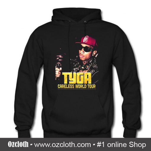 Tyga Careless World Tour Hoodie (Oztmu)