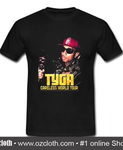 Tyga Careless World Tour T Shirt (Oztmu)